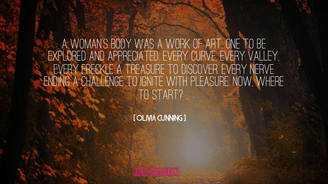 Olivia Cunning Quotes: A woman's body was a