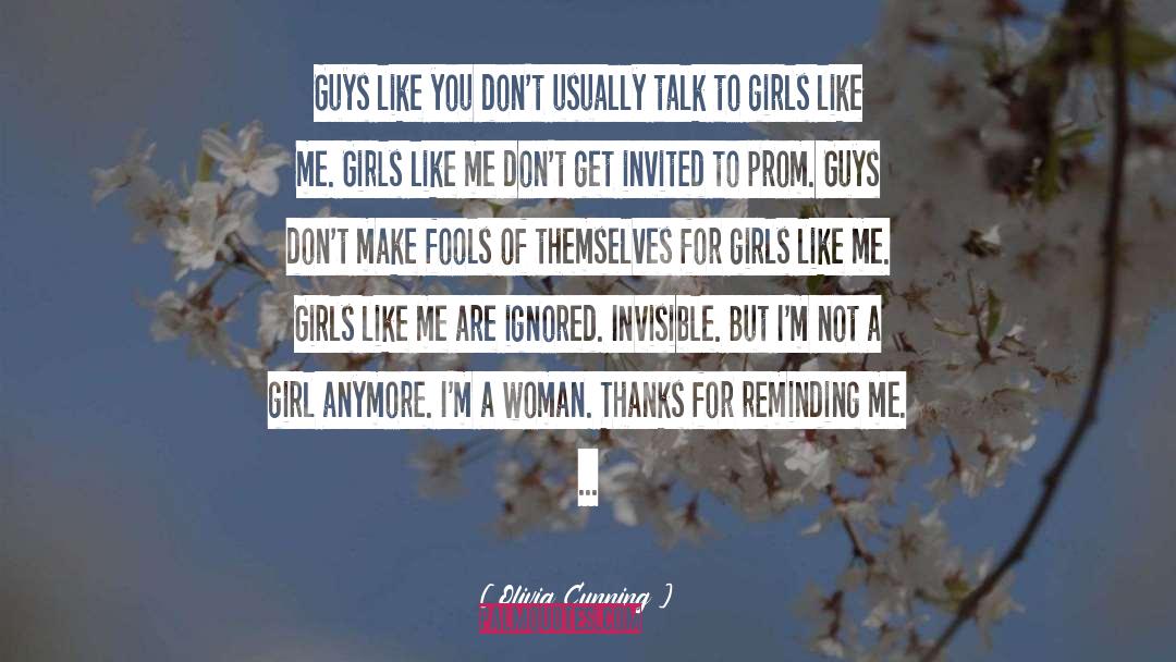 Olivia Cunning Quotes: Guys like you don't usually