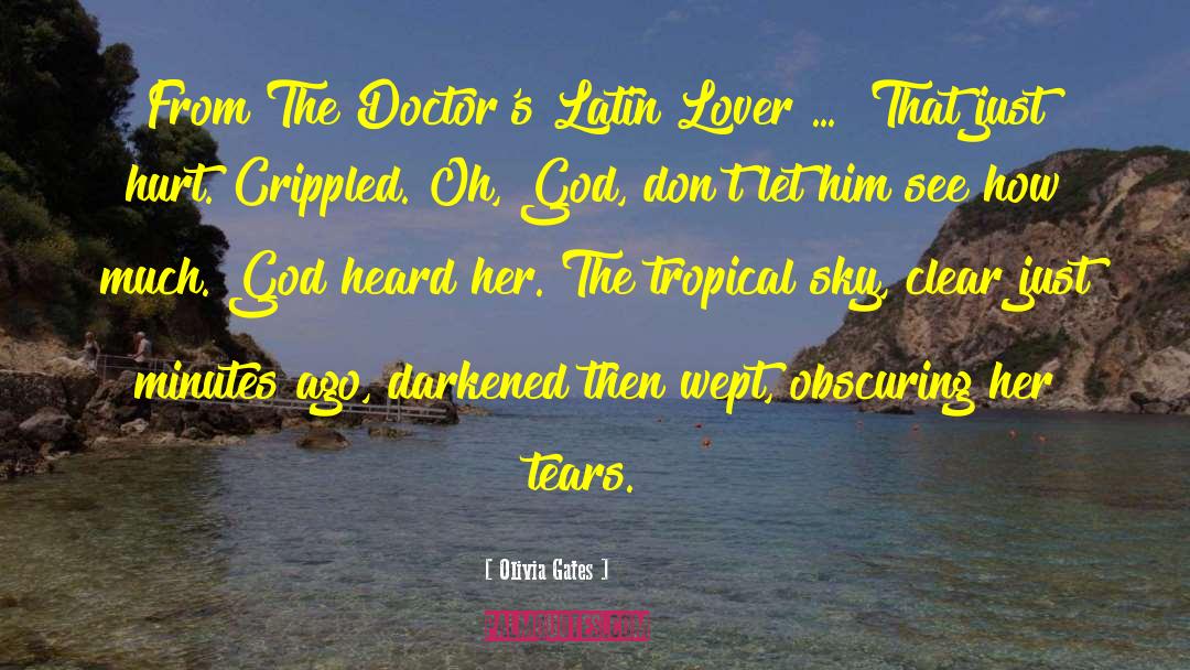 Olivia Gates Quotes: From The Doctor's Latin Lover
