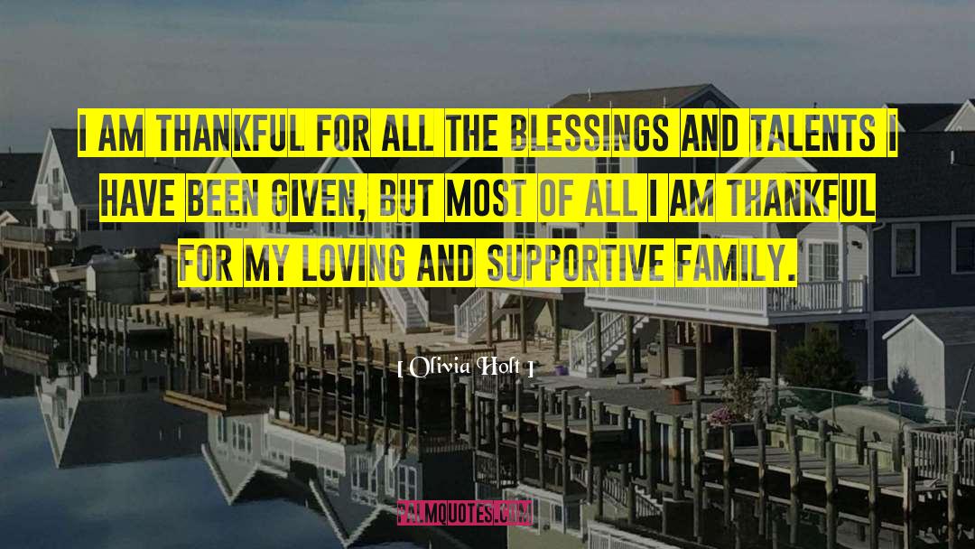 Olivia Holt Quotes: I am thankful for all