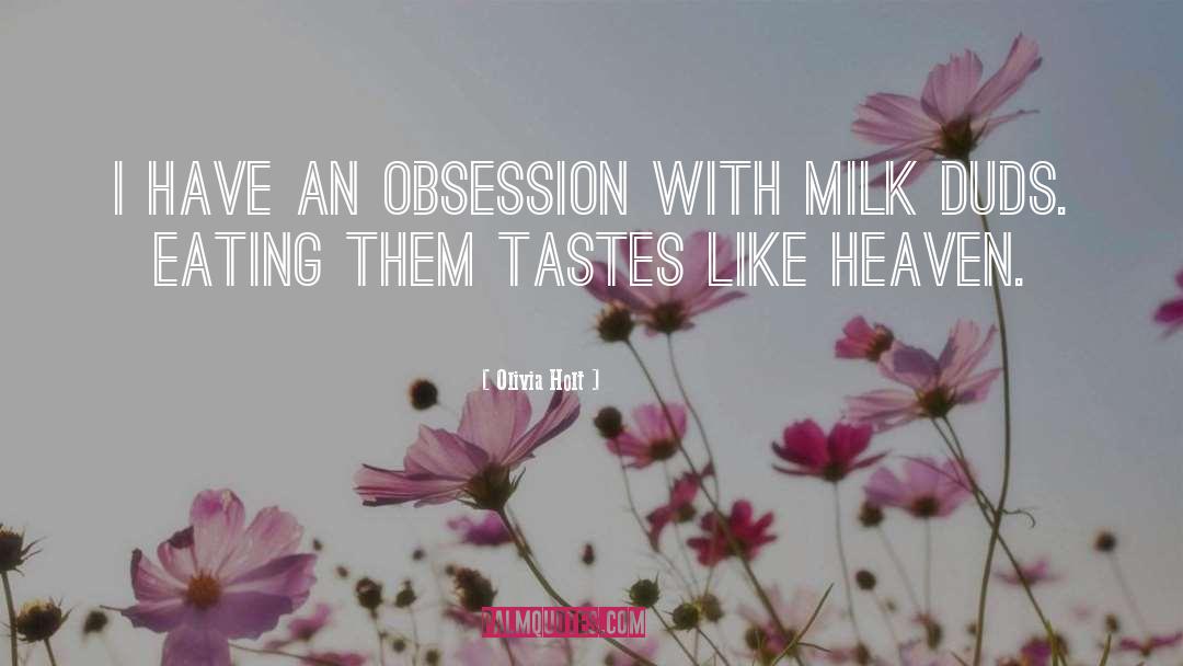 Olivia Holt Quotes: I have an obsession with
