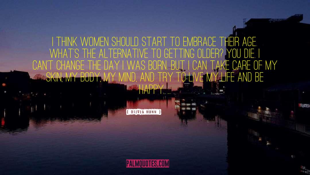 Olivia Munn Quotes: I think women should start