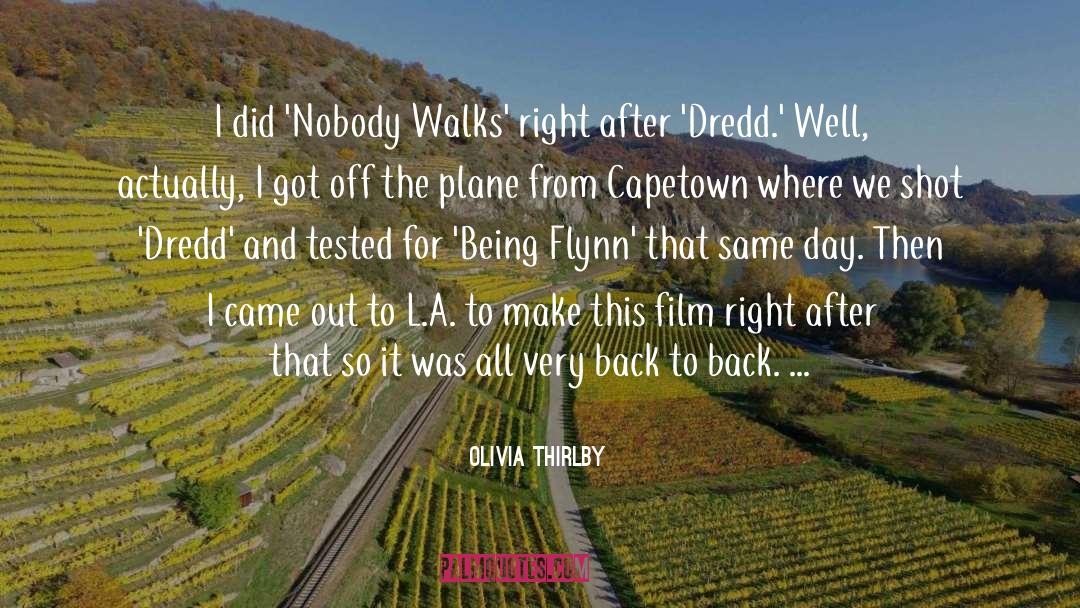 Olivia Thirlby Quotes: I did 'Nobody Walks' right