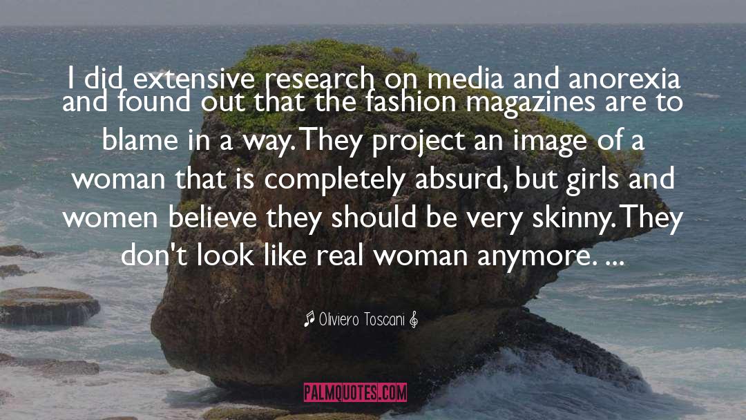 Oliviero Toscani Quotes: I did extensive research on