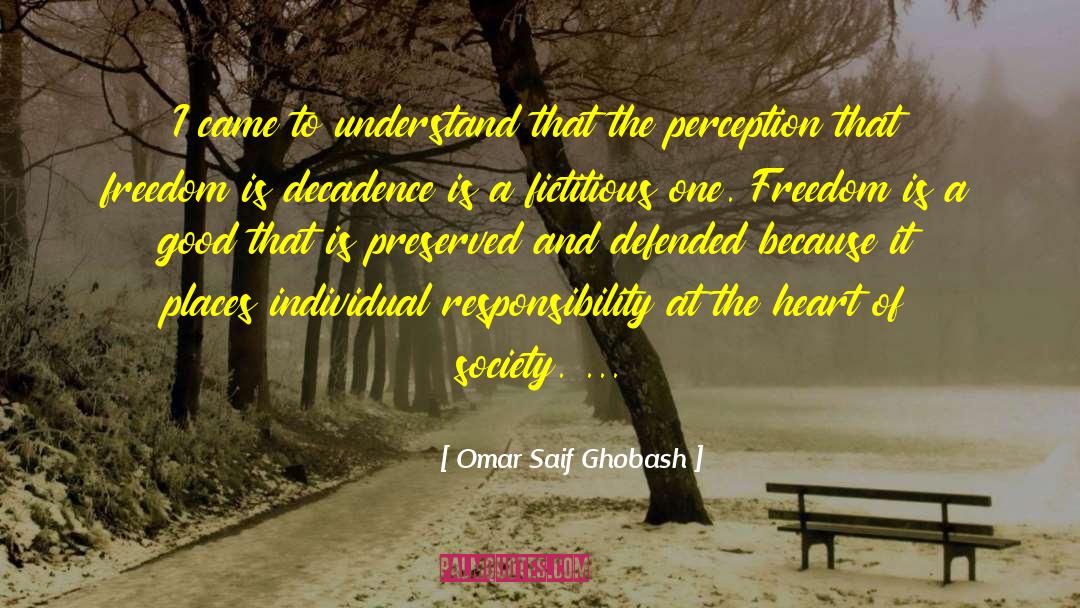 Omar Saif Ghobash Quotes: I came to understand that