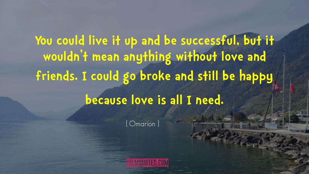 Omarion Quotes: You could live it up