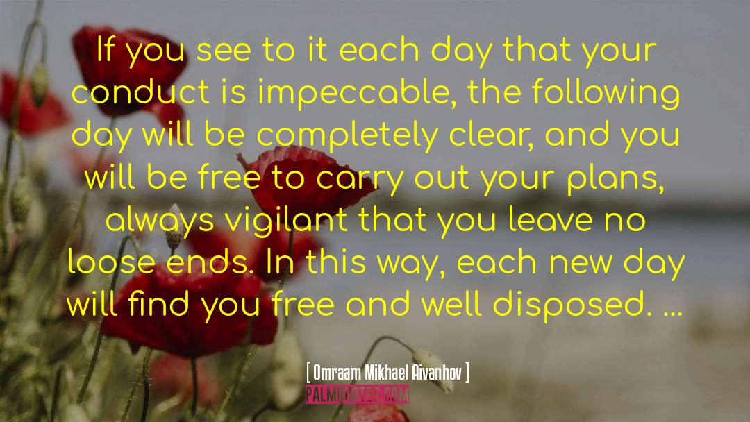 Omraam Mikhael Aivanhov Quotes: If you see to it