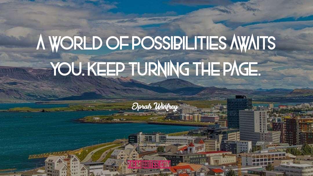 Oprah Winfrey Quotes: A world of possibilities awaits