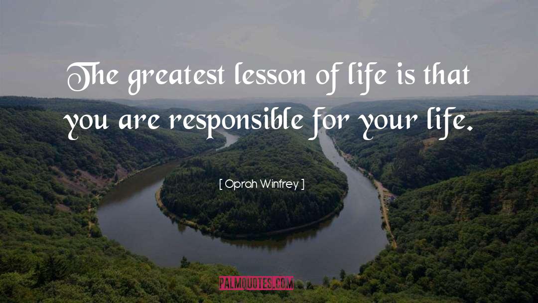 Oprah Winfrey Quotes: The greatest lesson of life