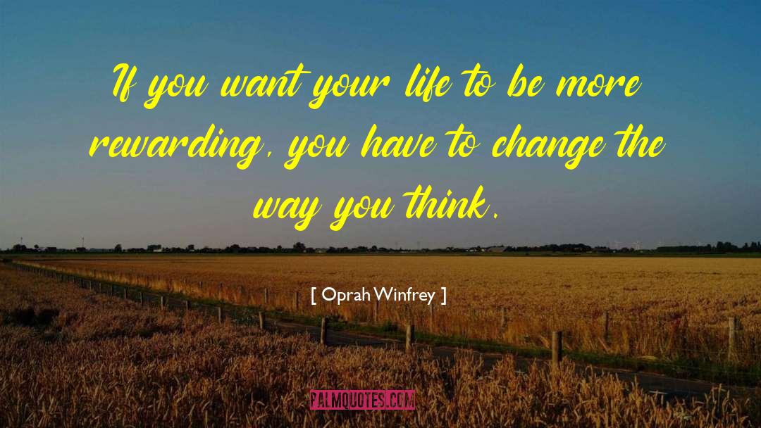 Oprah Winfrey Quotes: If you want your life