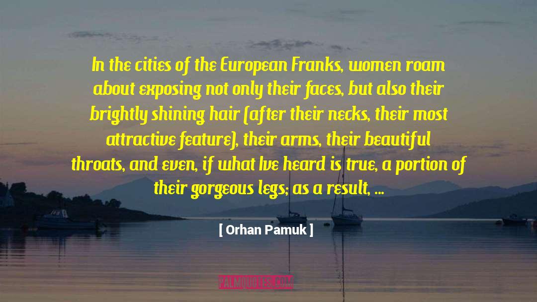 Orhan Pamuk Quotes: In the cities of the