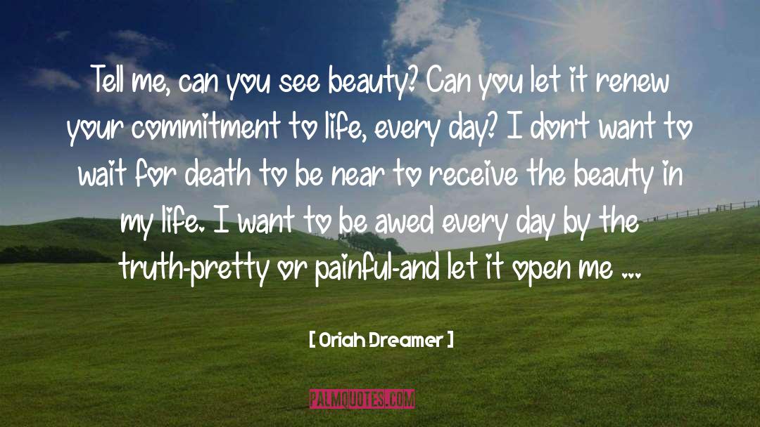 Oriah Dreamer Quotes: Tell me, can you see