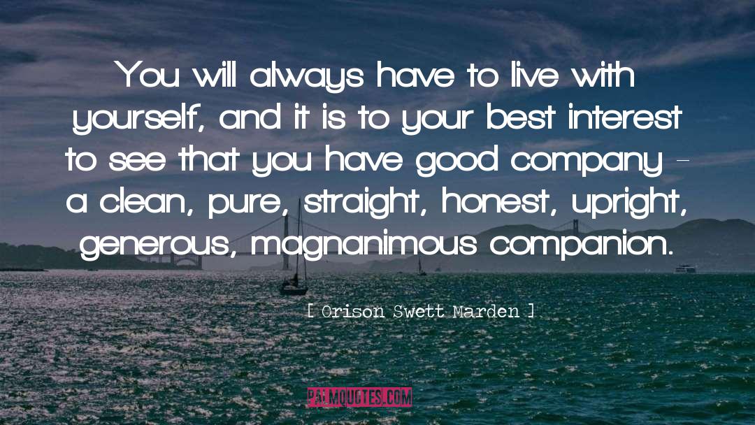 Orison Swett Marden Quotes: You will always have to