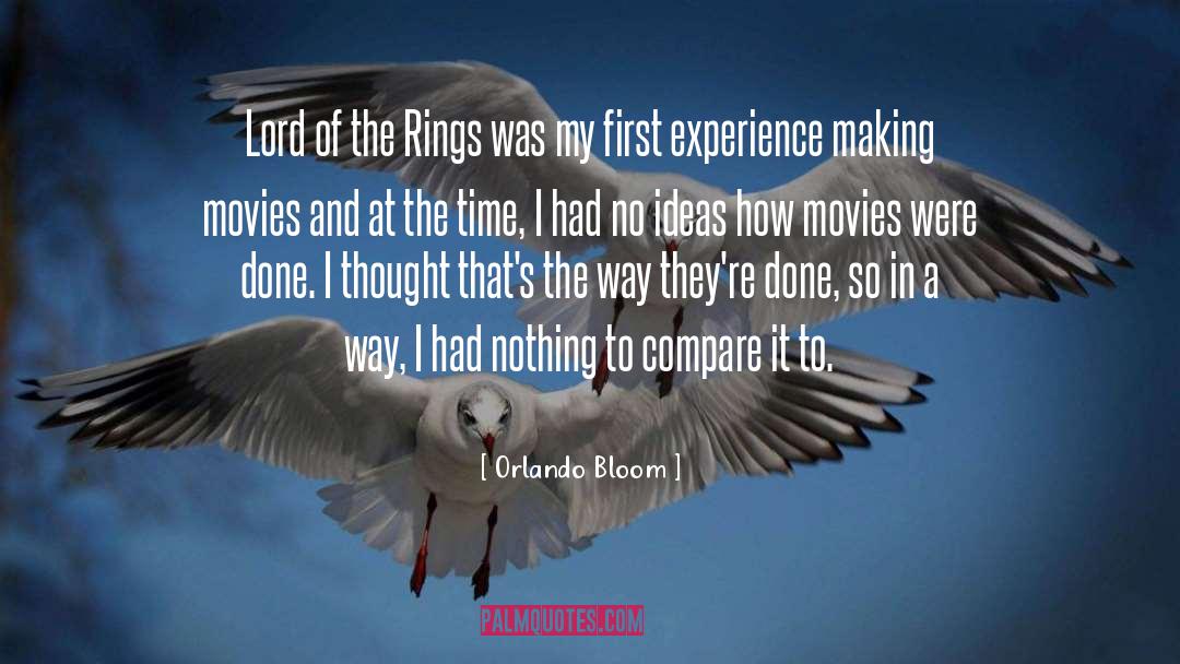 Orlando Bloom Quotes: Lord of the Rings was