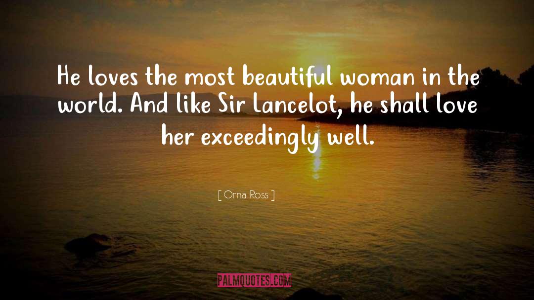 Orna Ross Quotes: He loves the most beautiful