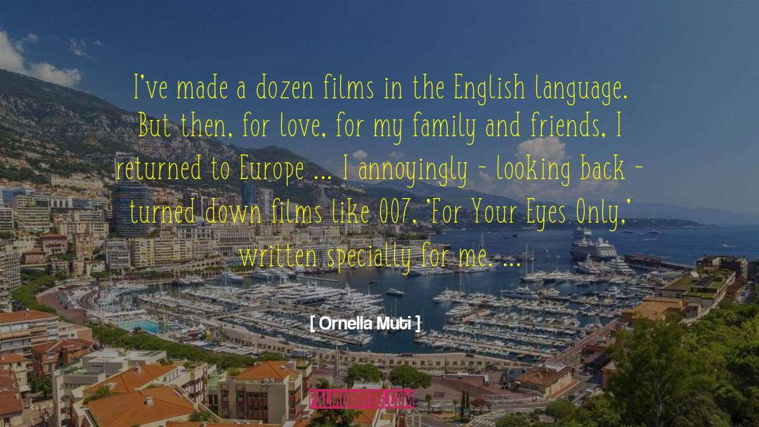 Ornella Muti Quotes: I've made a dozen films