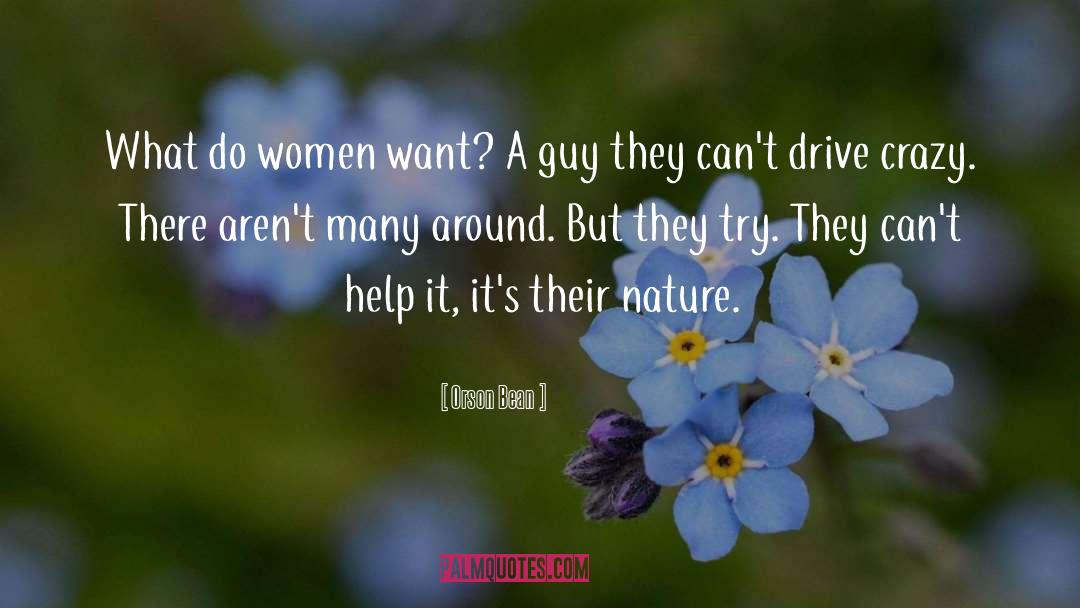 Orson Bean Quotes: What do women want? A