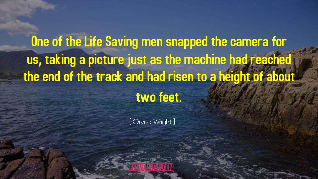 Orville Wright Quotes: One of the Life Saving