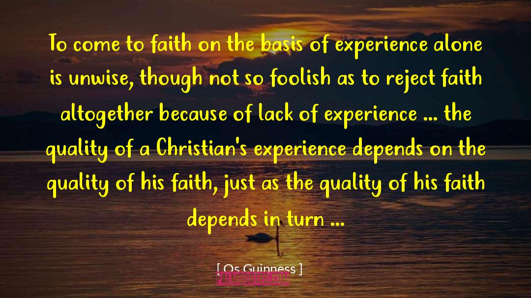 Os Guinness Quotes: To come to faith on