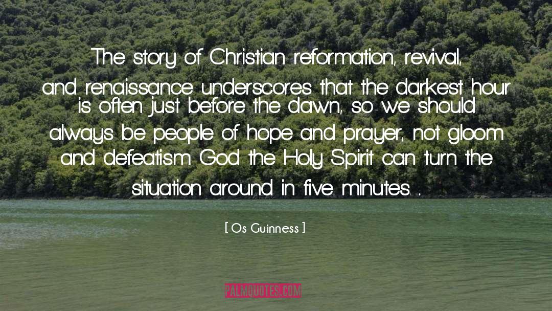 Os Guinness Quotes: The story of Christian reformation,