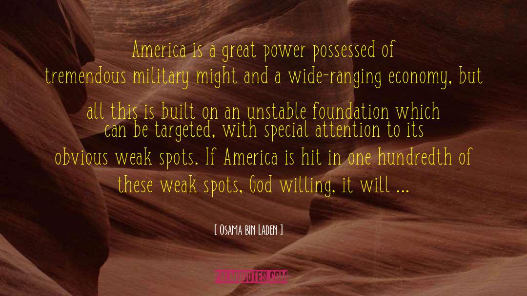 Osama Bin Laden Quotes: America is a great power
