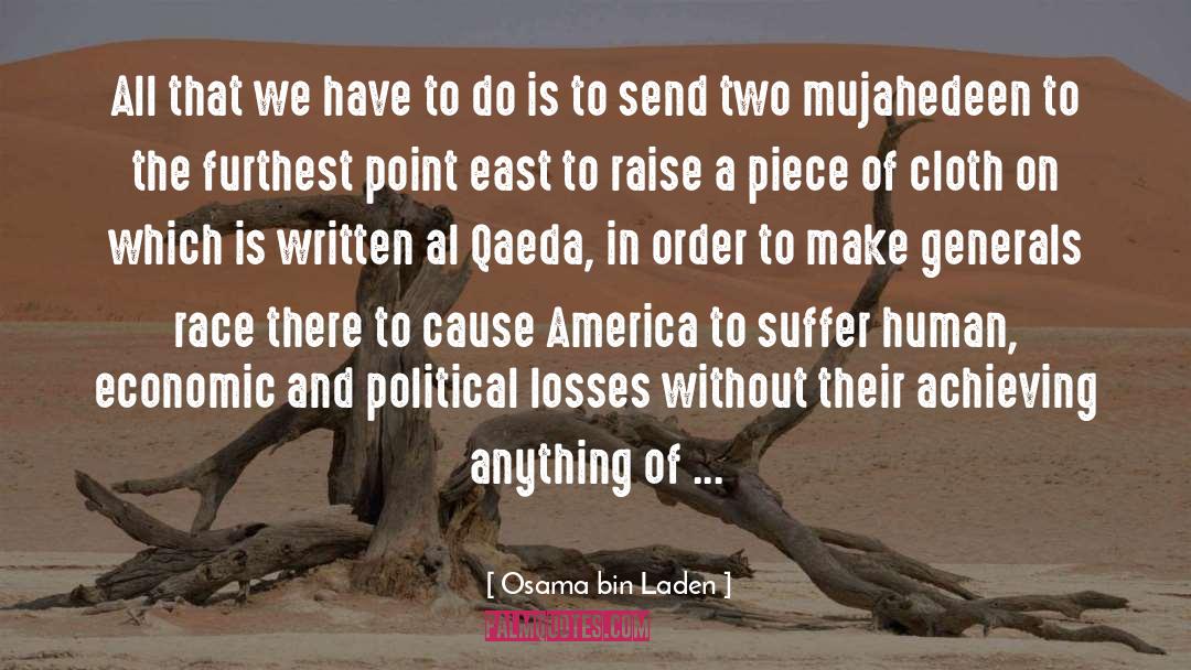 Osama Bin Laden Quotes: All that we have to