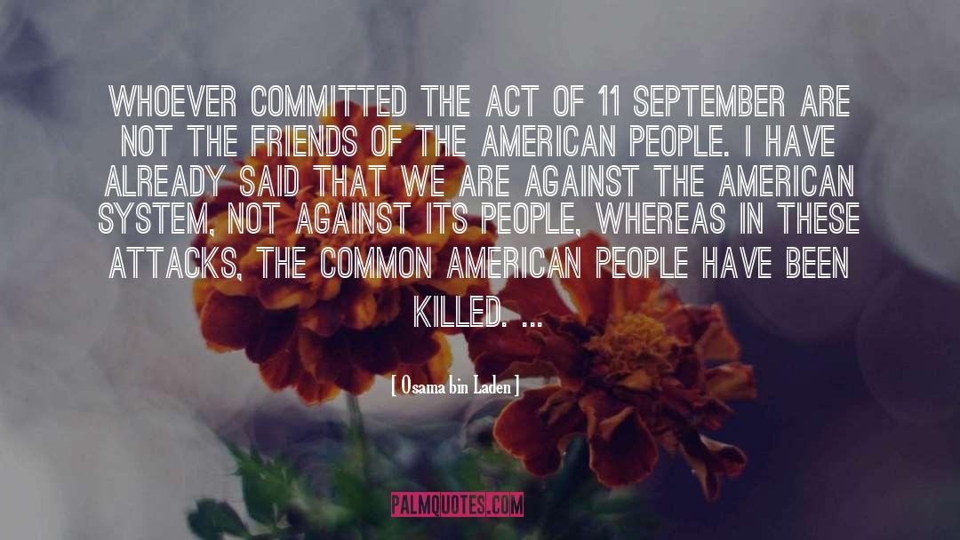 Osama Bin Laden Quotes: Whoever committed the act of