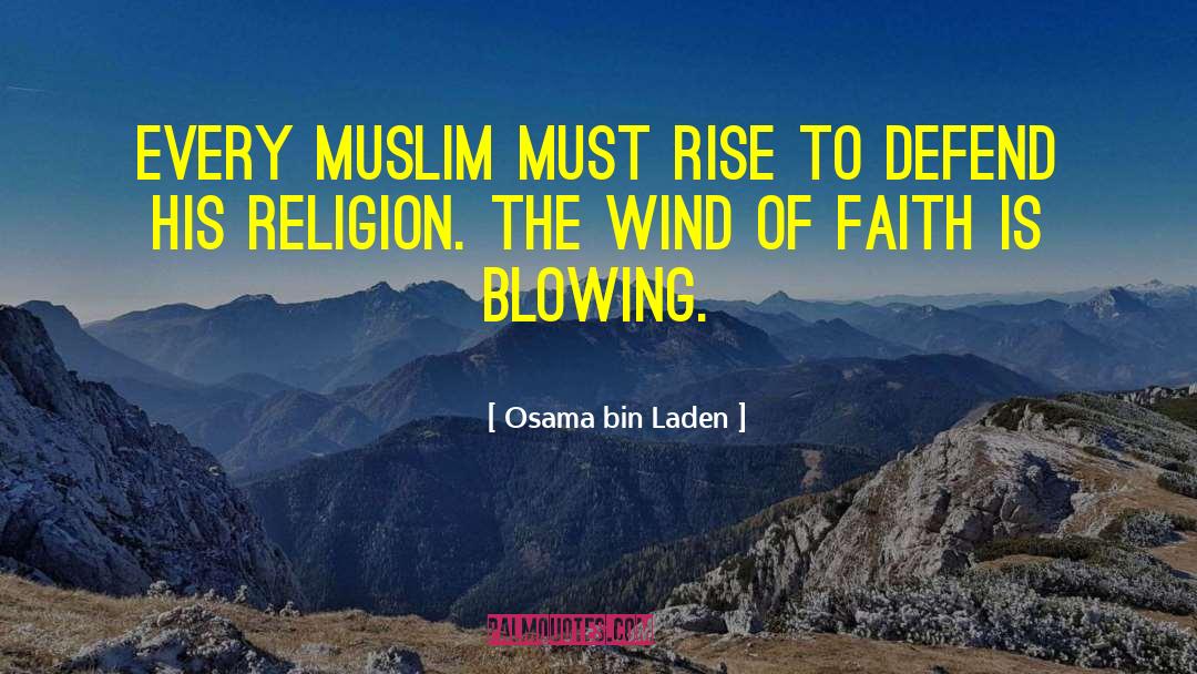 Osama Bin Laden Quotes: Every Muslim must rise to