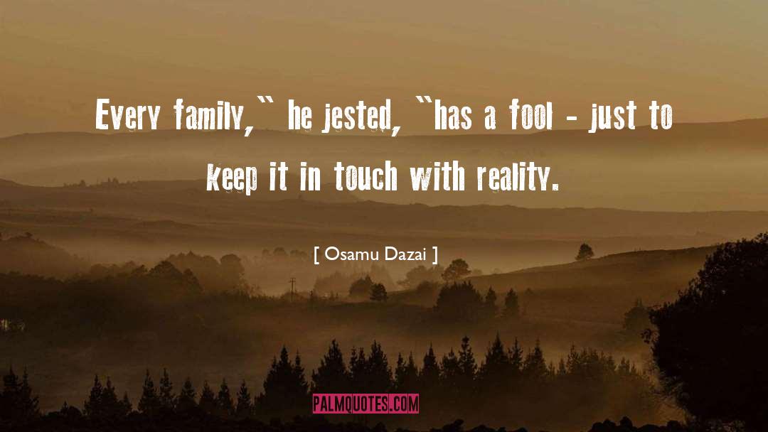 Osamu Dazai Quotes: Every family,