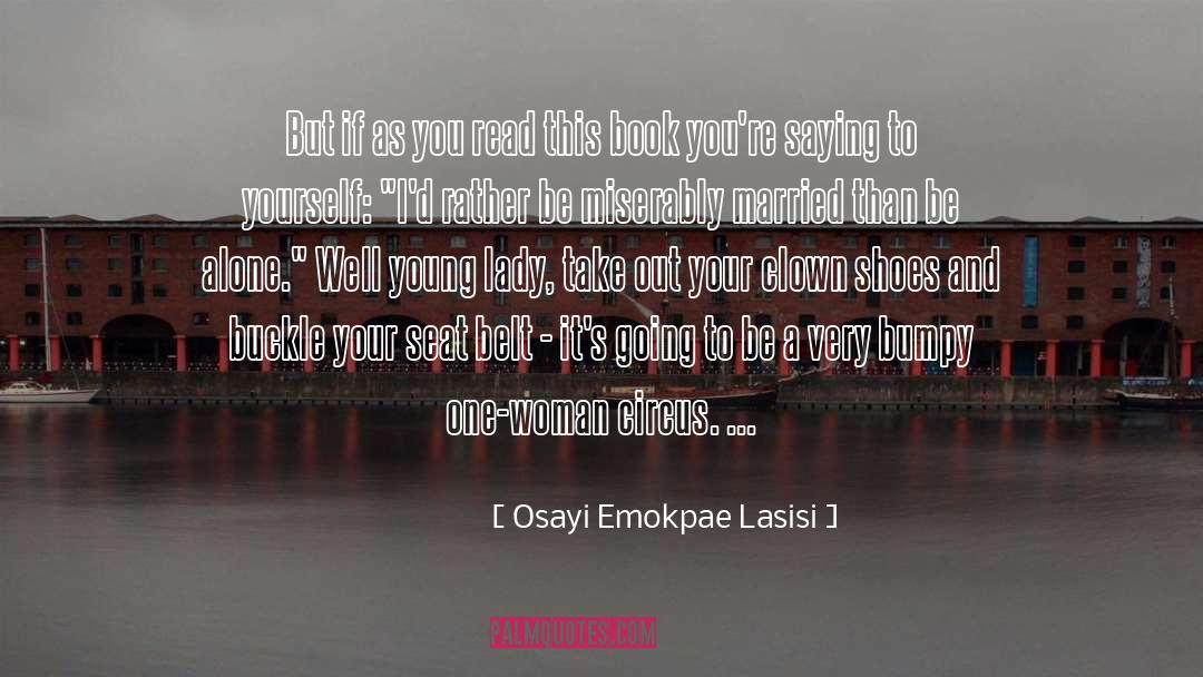 Osayi Emokpae Lasisi Quotes: But if as you read