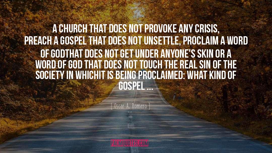 Oscar A. Romero Quotes: A church that does not