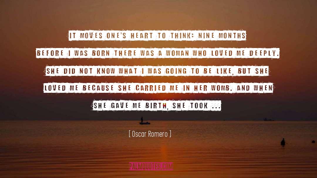 Oscar Romero Quotes: It moves one's heart to