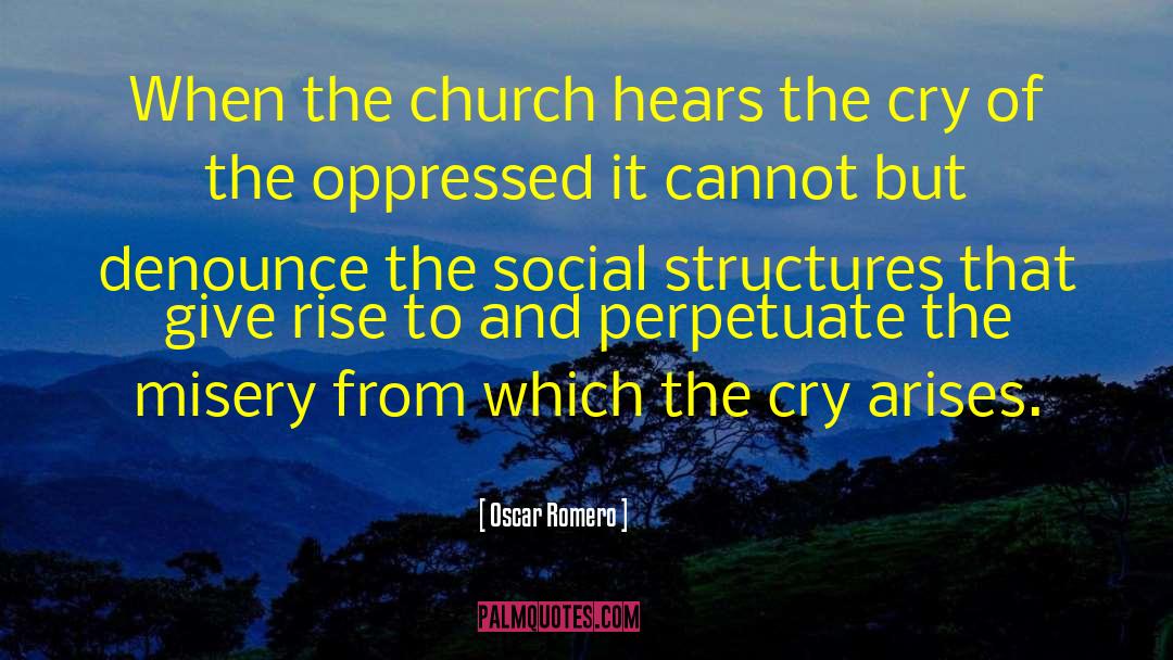 Oscar Romero Quotes: When the church hears the