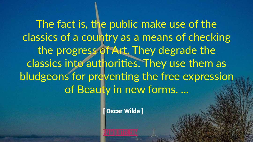 Oscar Wilde Quotes: The fact is, the public