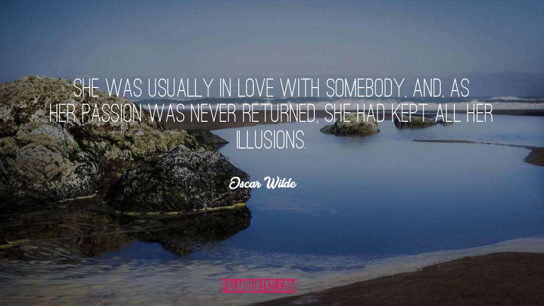 Oscar Wilde Quotes: She was usually in love