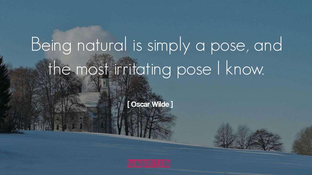 Oscar Wilde Quotes: Being natural is simply a