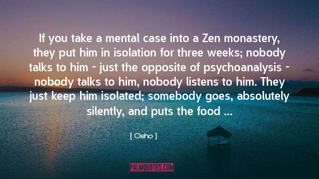 Osho Quotes: If you take a mental