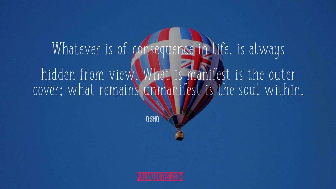 Osho Quotes: Whatever is of consequence in