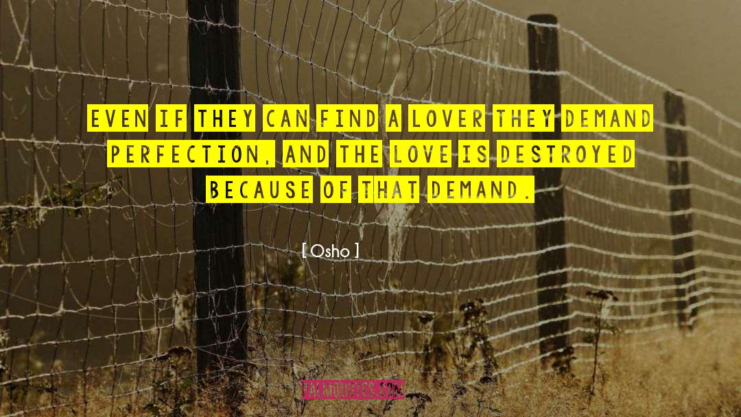 Osho Quotes: Even if they can find