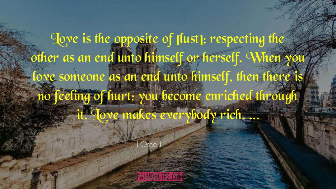 Osho Quotes: Love is the opposite of