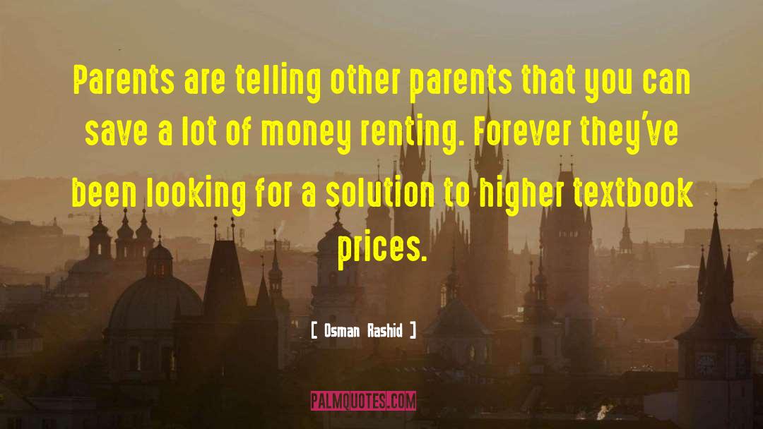 Osman Rashid Quotes: Parents are telling other parents