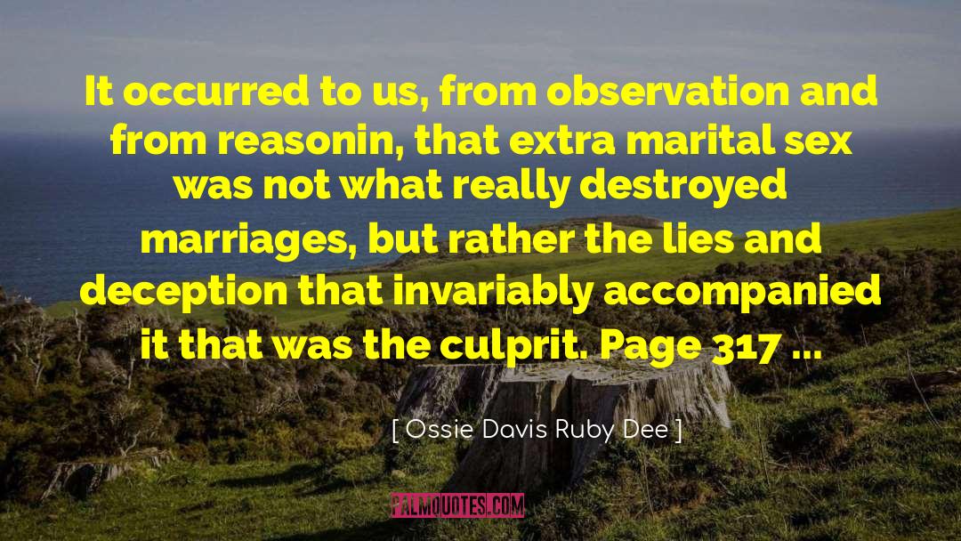 Ossie Davis Ruby Dee Quotes: It occurred to us, from