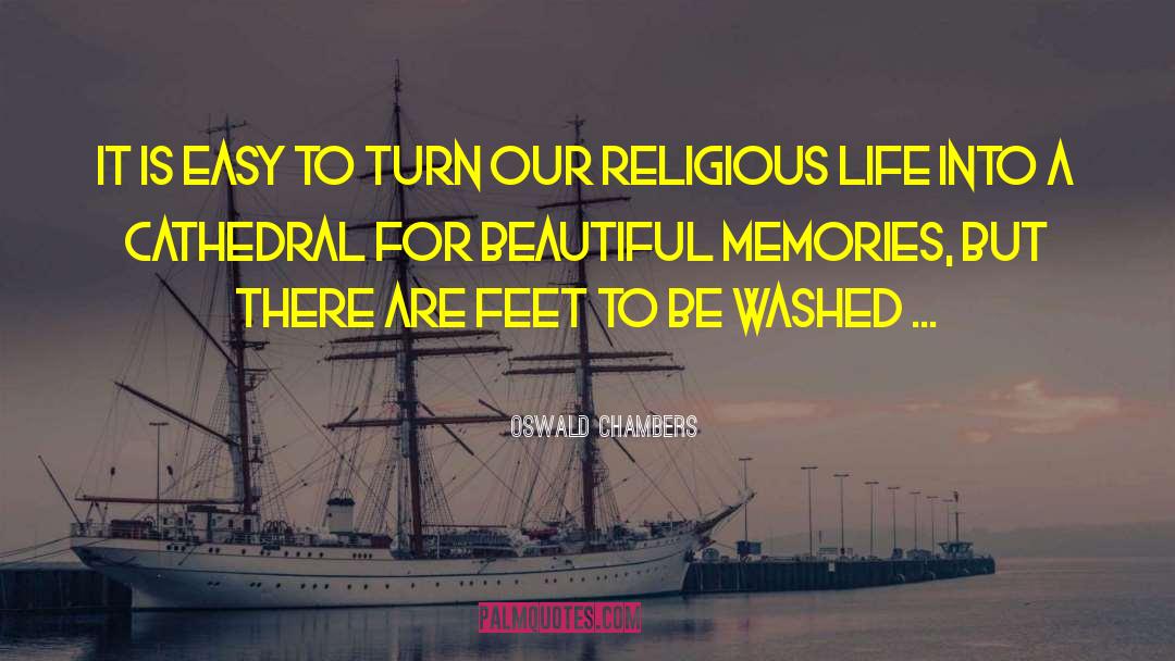 Oswald Chambers Quotes: It is easy to turn