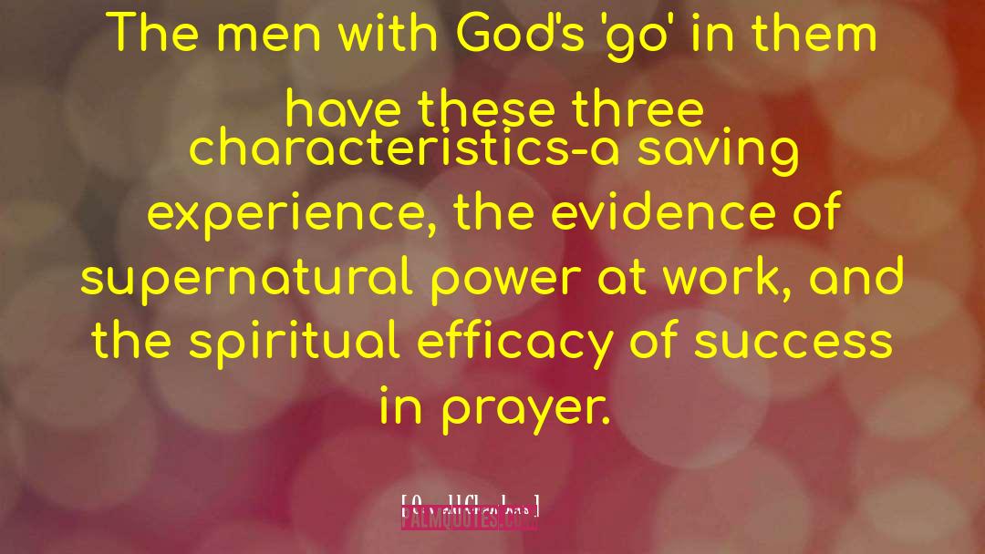 Oswald Chambers Quotes: The men with God's 'go'