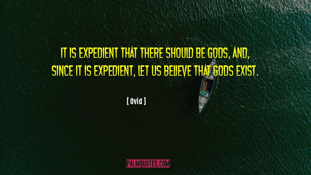 Ovid Quotes: It is expedient that there