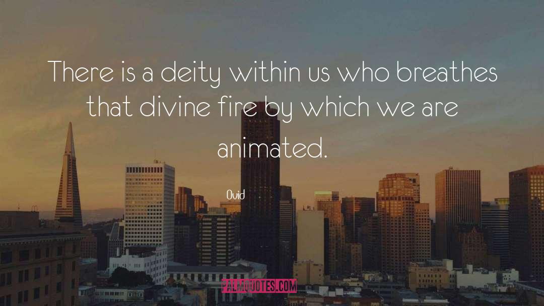 Ovid Quotes: There is a deity within