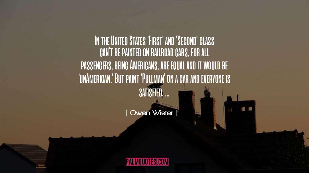 Owen Wister Quotes: In the United States 'First'