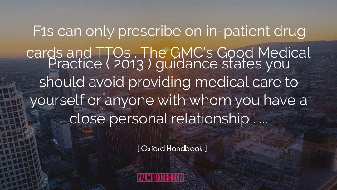 Oxford Handbook Quotes: F1s can only prescribe on
