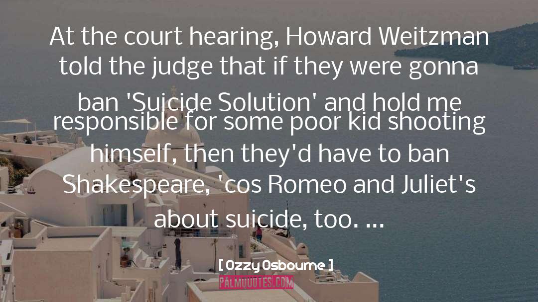 Ozzy Osbourne Quotes: At the court hearing, Howard