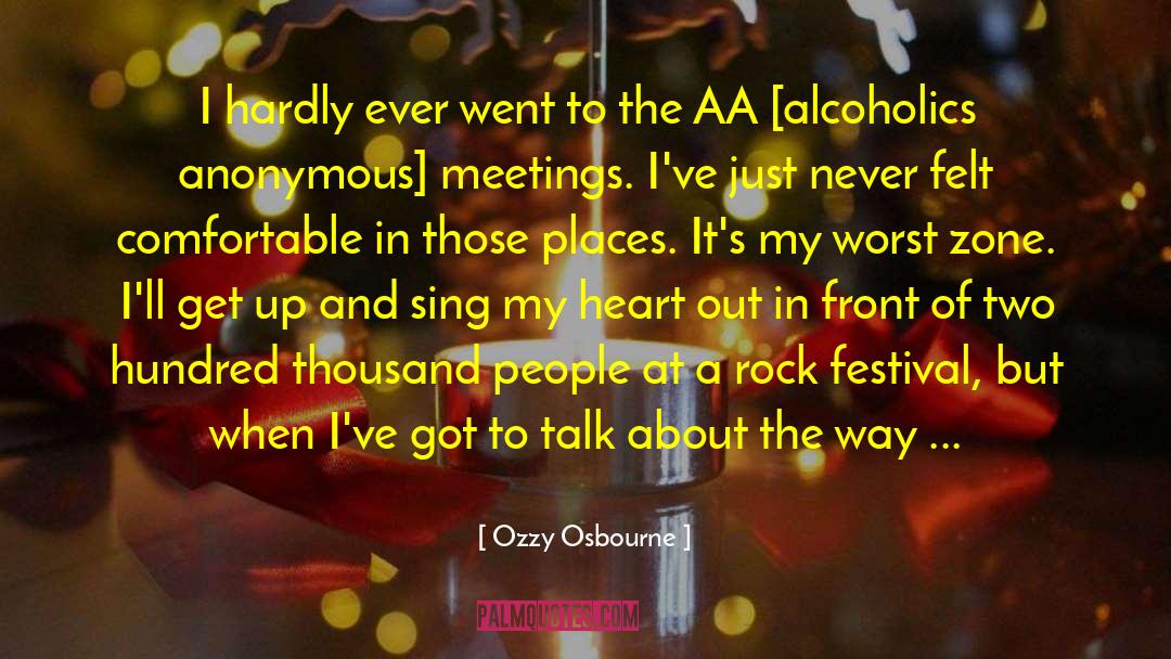 Ozzy Osbourne Quotes: I hardly ever went to